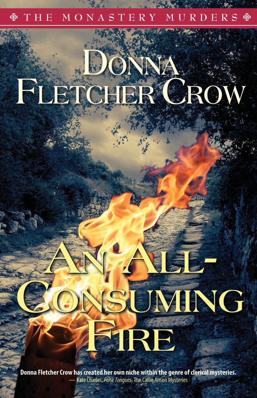 An All-Consuming Fire: Volume 5 (The Monastery Murders)