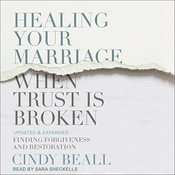 Healing Your Marriage When Trust Is Broken Audiobook by Cindy Beall episode artwork