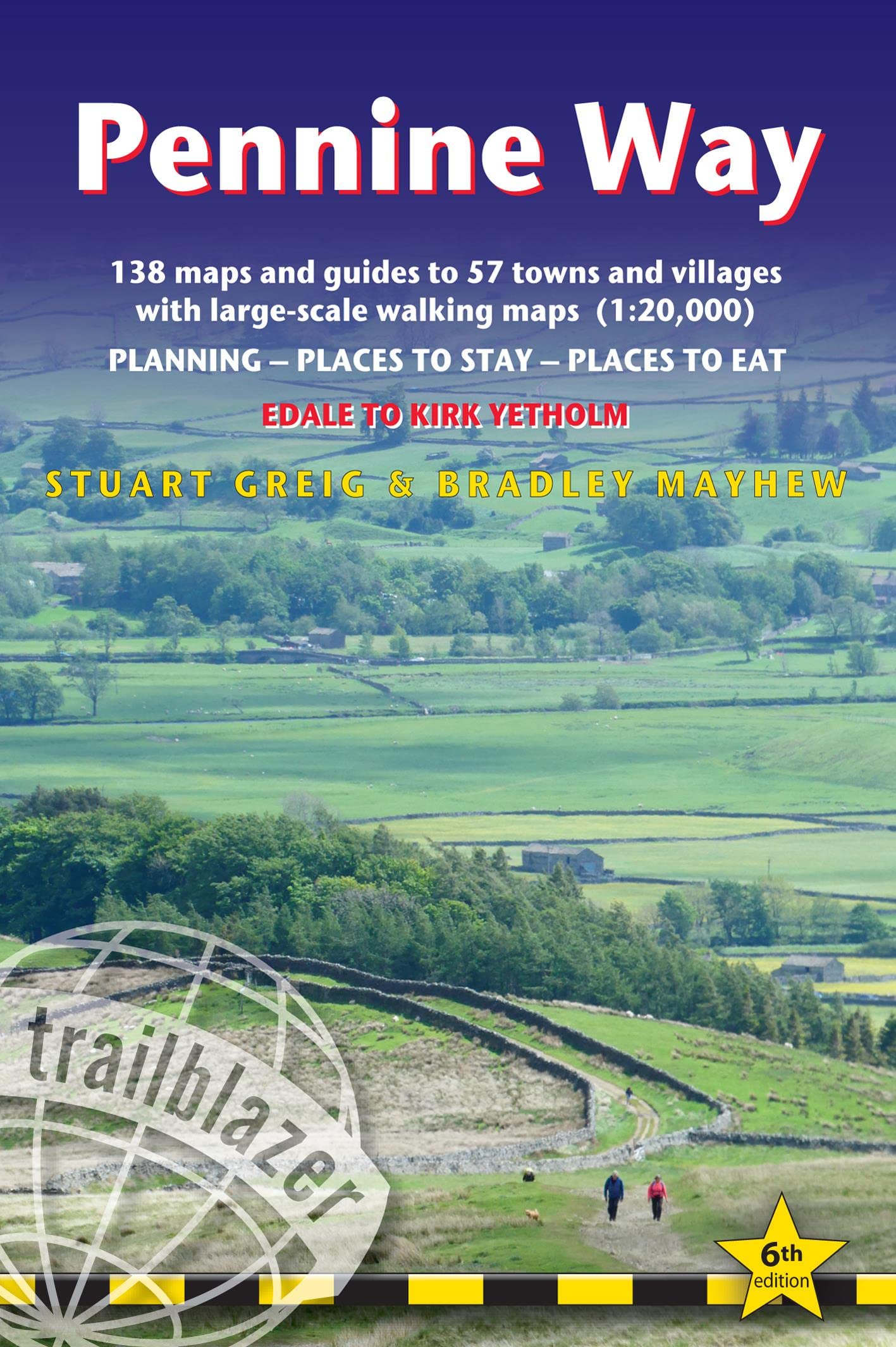 Pennine Way: British Walking Guide: Edale to Kirk Yetholm - 138 Large-Scale Walking Maps (1:20,000) & Guides to 57 Towns & Villages - Planning, Places to Stay, Places to Eat (British Walking Guides)
