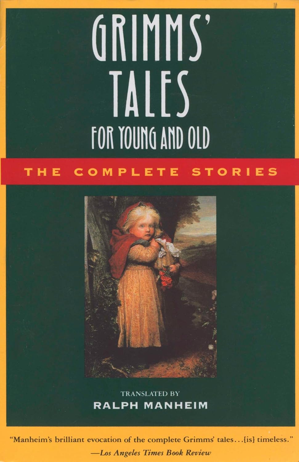 Grimms' Tales for Young and Old: The Complete Stories: Brothers Grimm ...