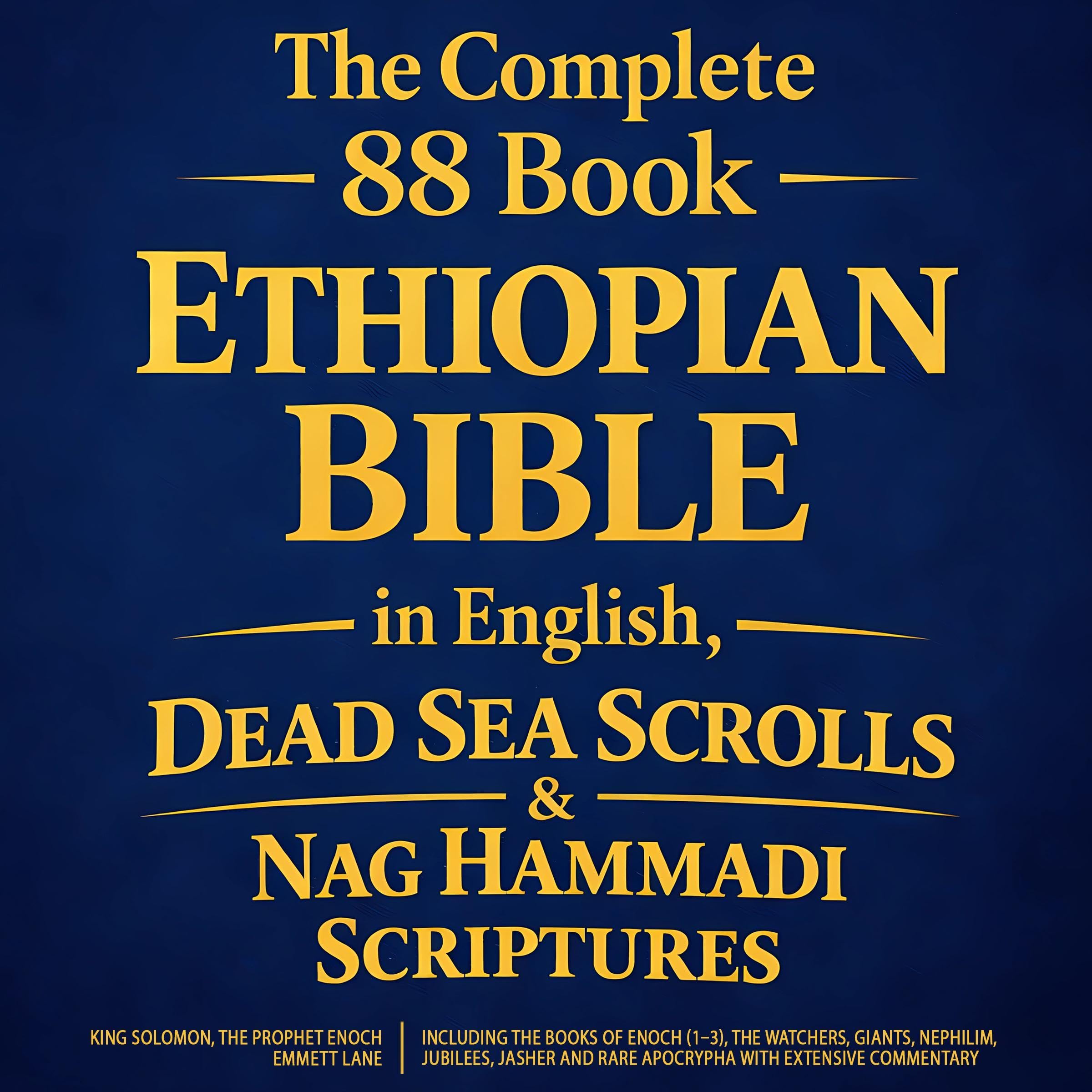 Cover art for The Complete 88 Book Ethiopian Bible in English, Dead Sea Scrolls & Nag Hammadi Scriptures
