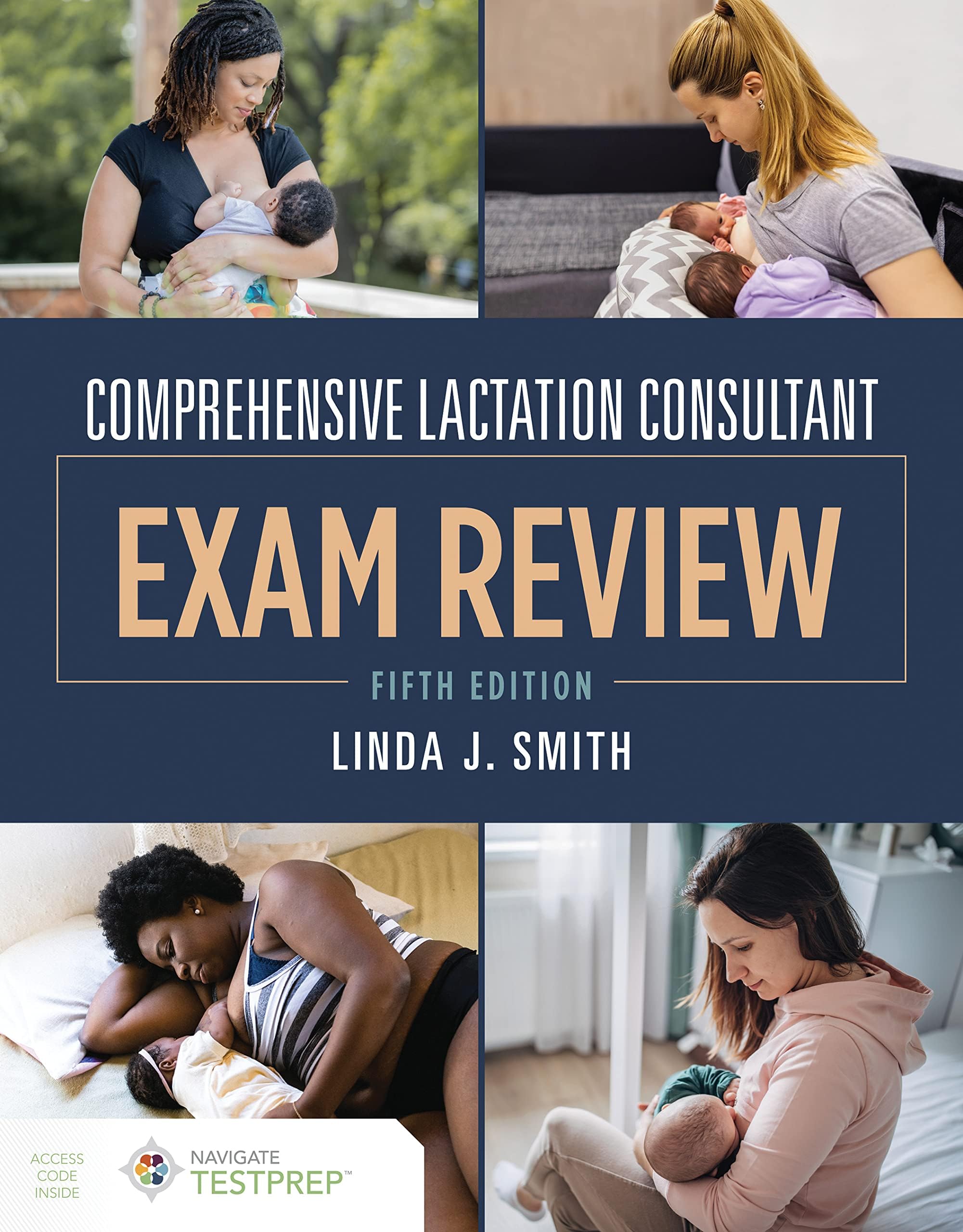 Comprehensive Lactation Consultant Exam Review 5th Edition