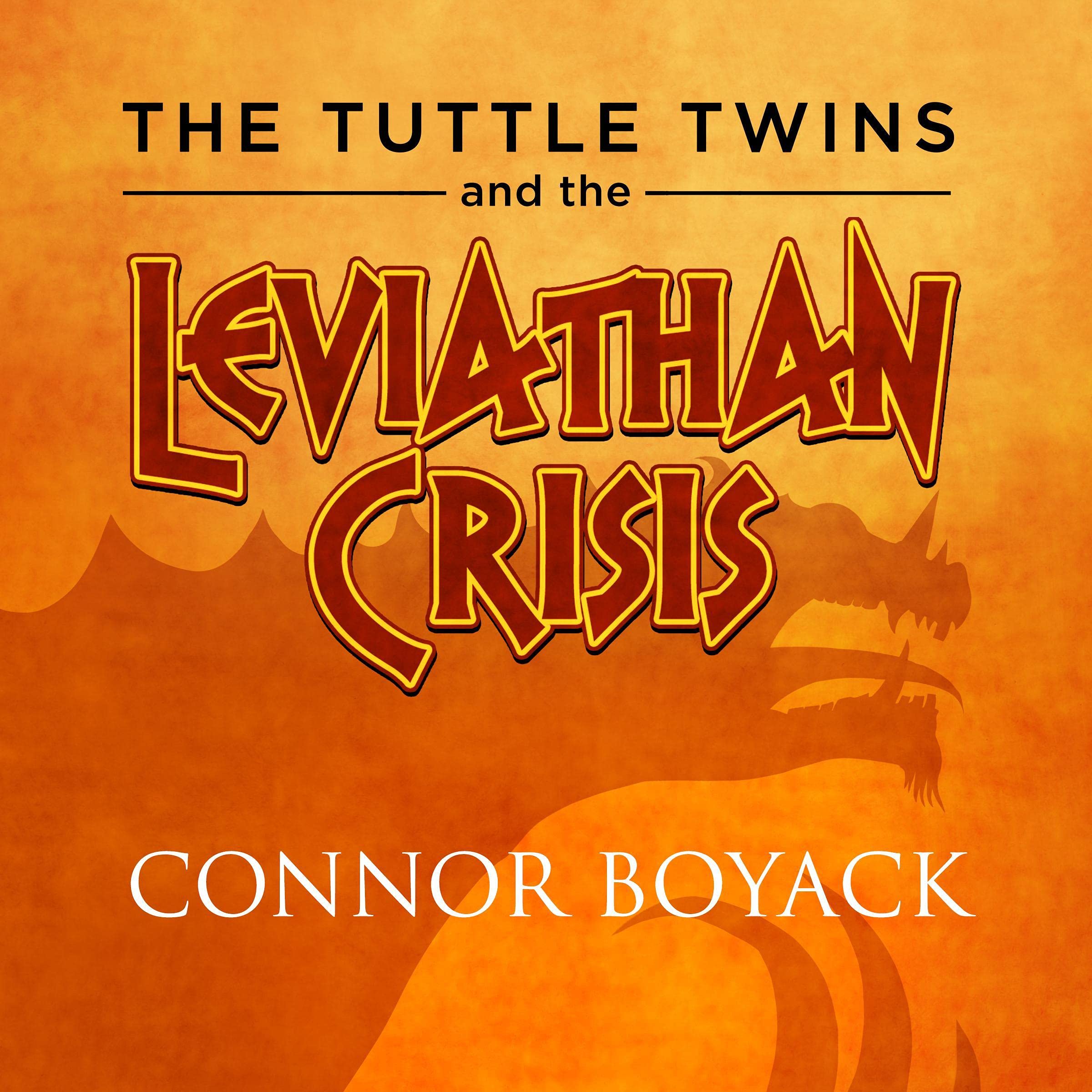 The Tuttle Twins and the Leviathan Crisis