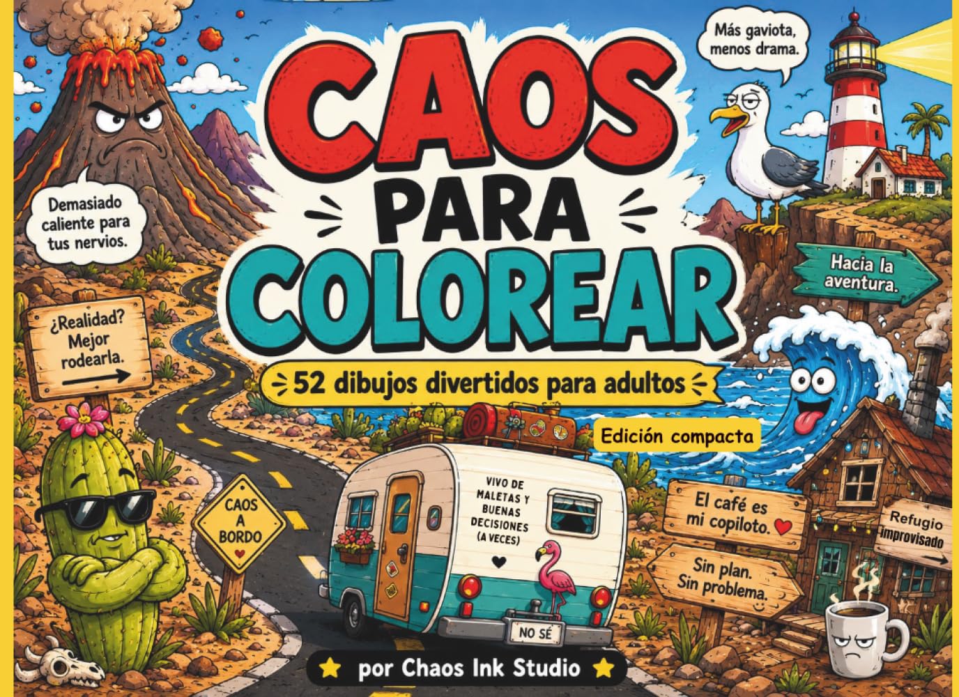 Caos para Colorear: 52 dibujos divertidos para adultos - Edición compacta