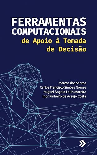 Ferramentas computacionais de apoio à tomada de decisão