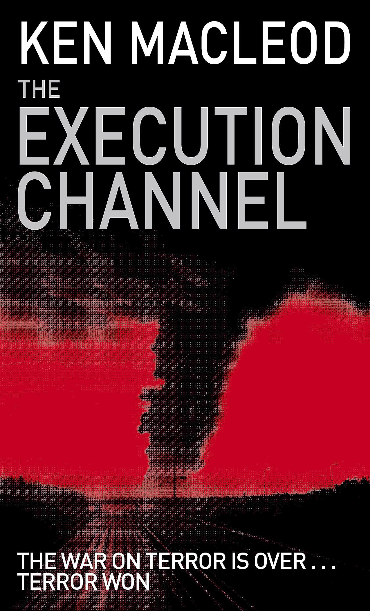 The Execution Channel: Novel