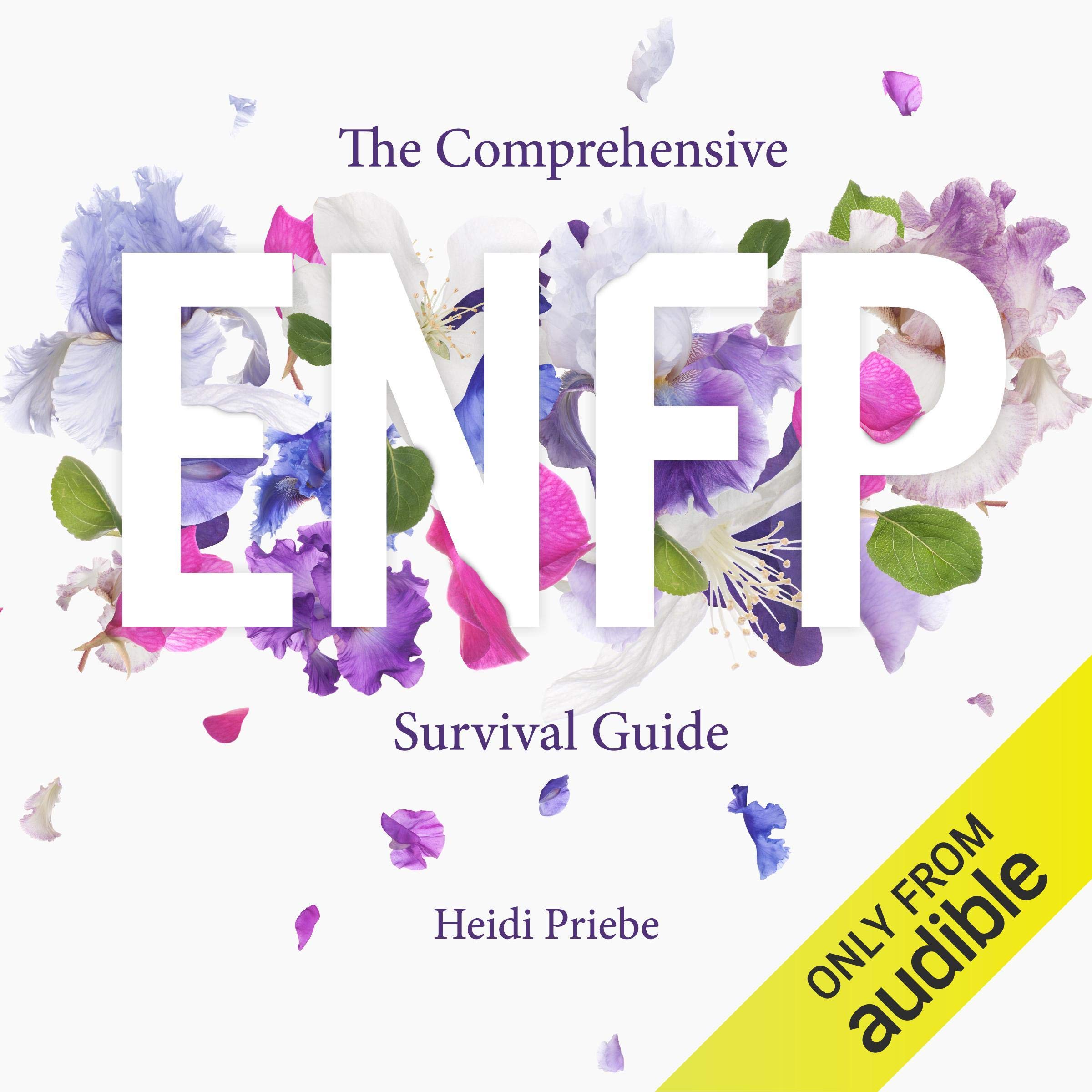 The Comprehensive ENFP Survival Guide