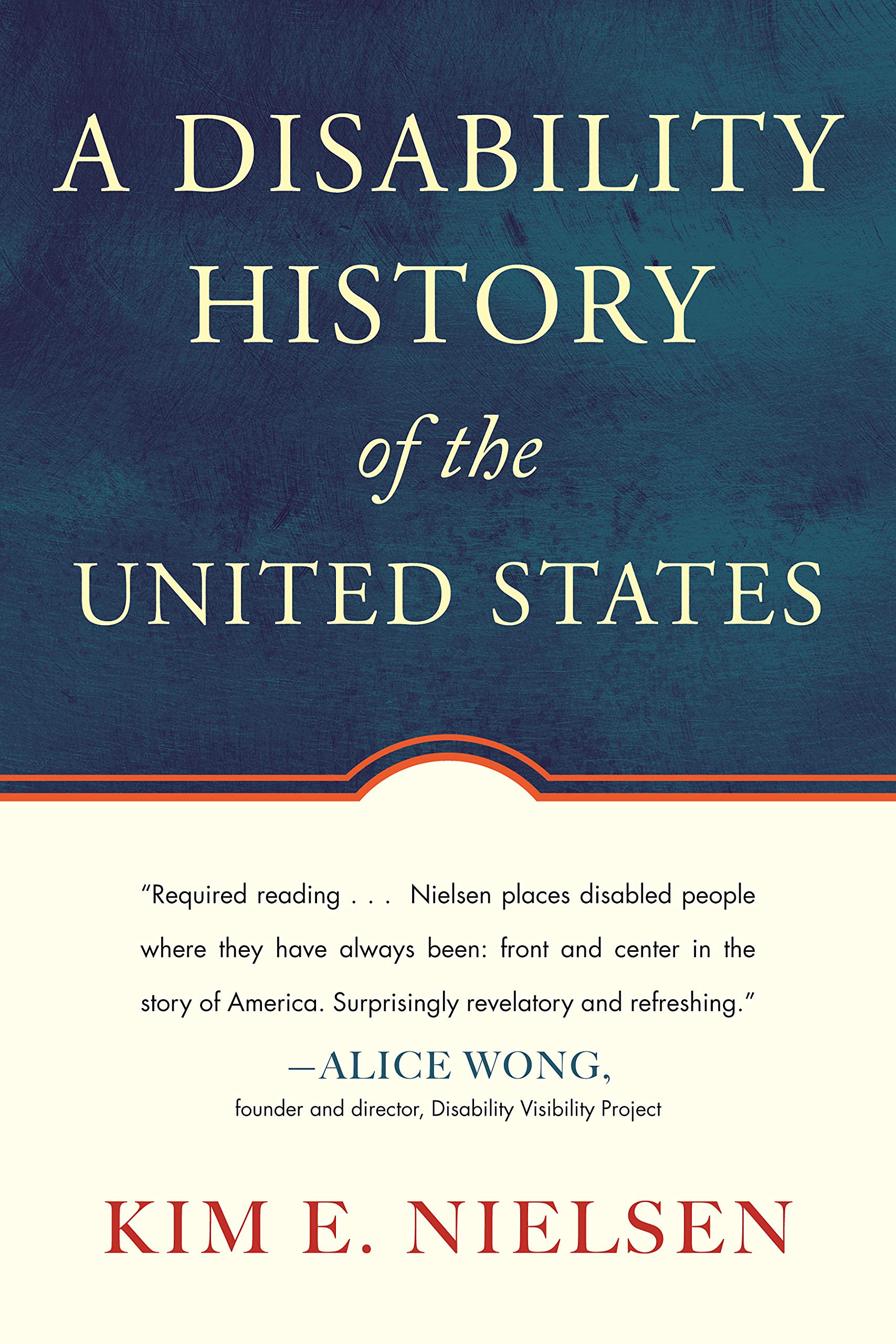 A Disability History of the United States (ReVisioning History Book 2)