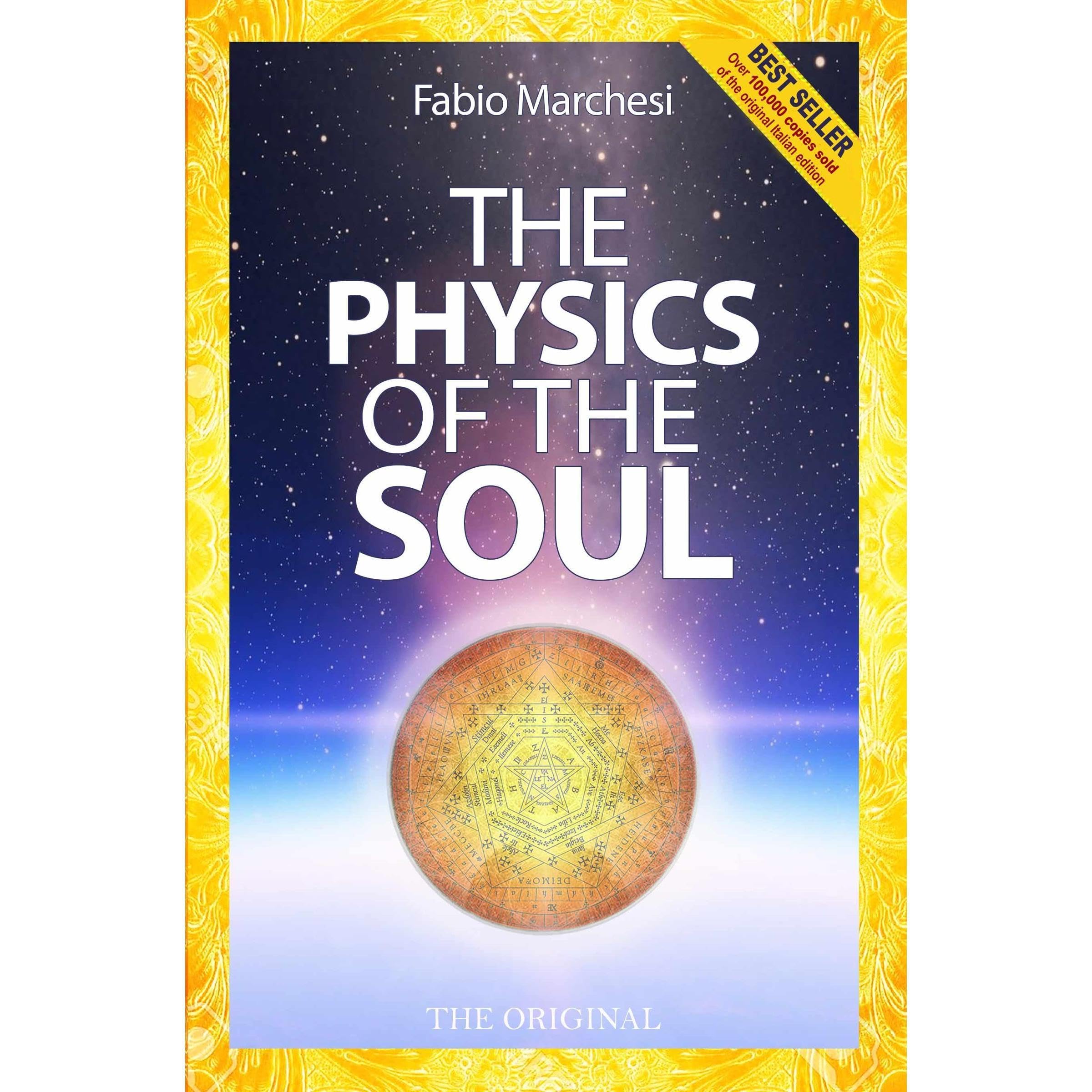 THE PHYSICS OF THE SOUL