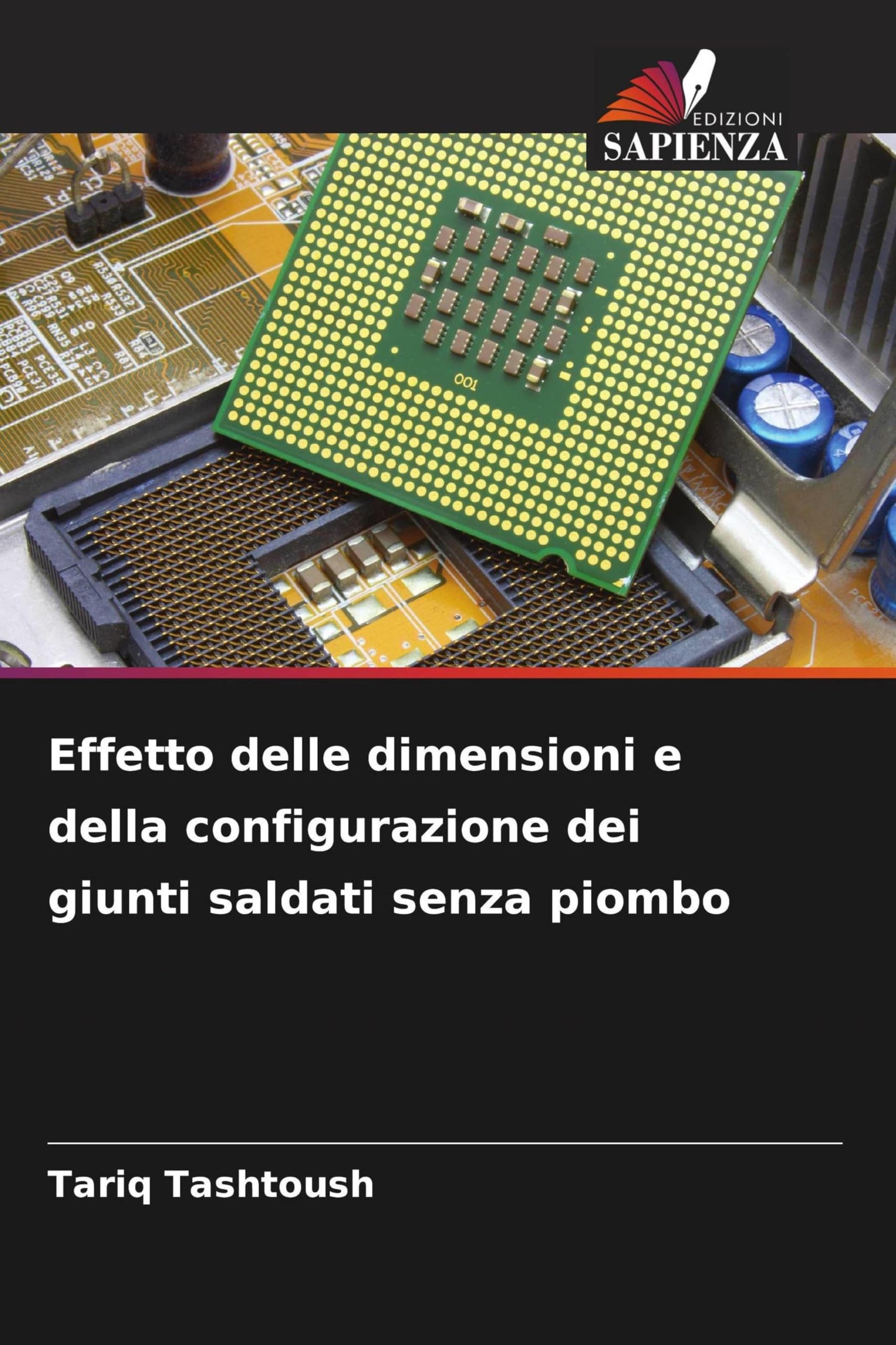 Effetto delle dimensioni e della configurazione dei giunti saldati senza piombo