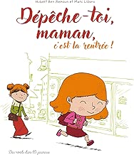 Download Dépêche-toi maman, c'est la rentrée PDF