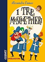 I tre moschettieri Copertina rigida=294 pagine