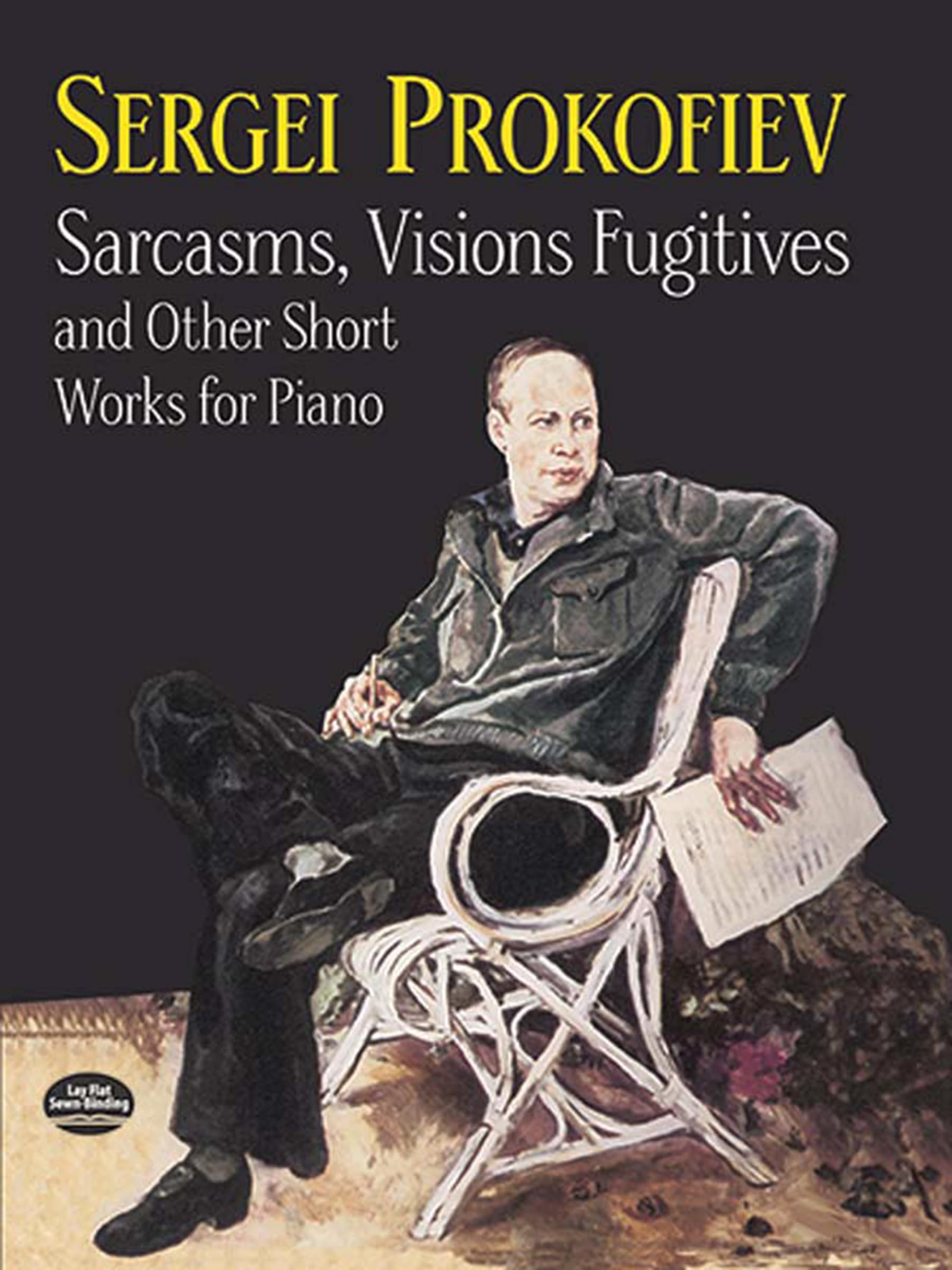 Sarcasms, Visions Fugitives and Other Short Works for Piano : recueil de partitions