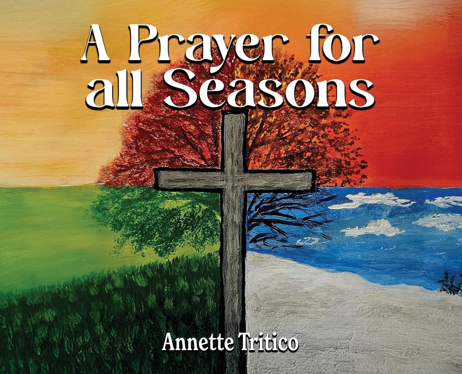 A Prayer for All Seasons      Hardcover – Large Print, November 15, 2025