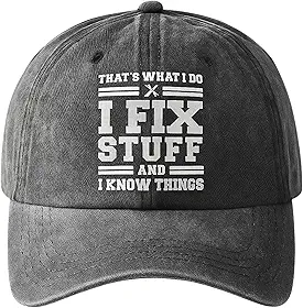 Boné Masculino Preto “I Fix Stuff and I Know Things” | Ajustável, Respirável e Confortável – Presente Criativo para Homens que Consertam Tudo