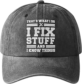 Boné Masculino Preto “I Fix Stuff and I Know Things” | Ajustável, Respirável e Confortável – Presente Criativo para Homens que Consertam Tudo