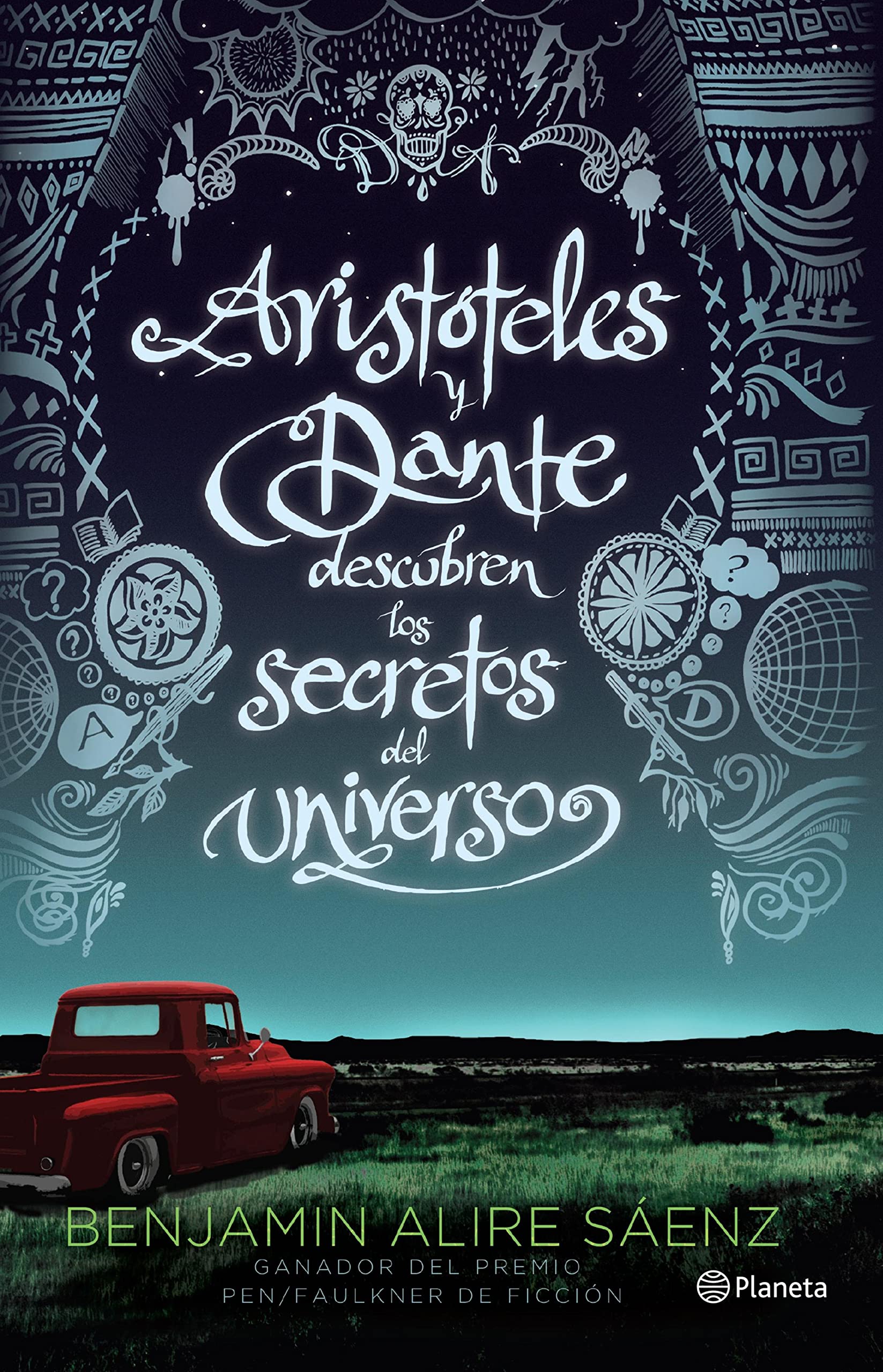 Aristóteles y Dante descubren los secretos del universo (Spanish Edition)