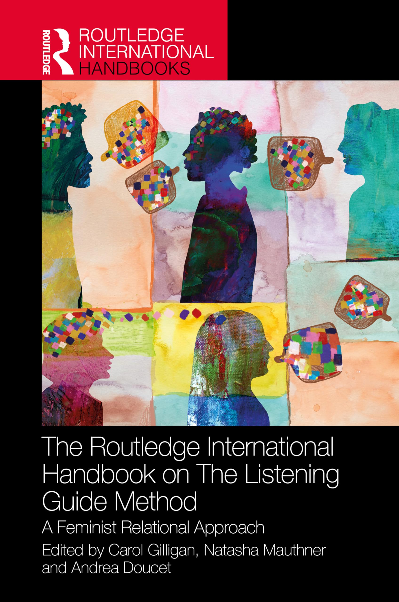 The Routledge International Handbook on The Listening Guide Method: A Feminist Relational Approach