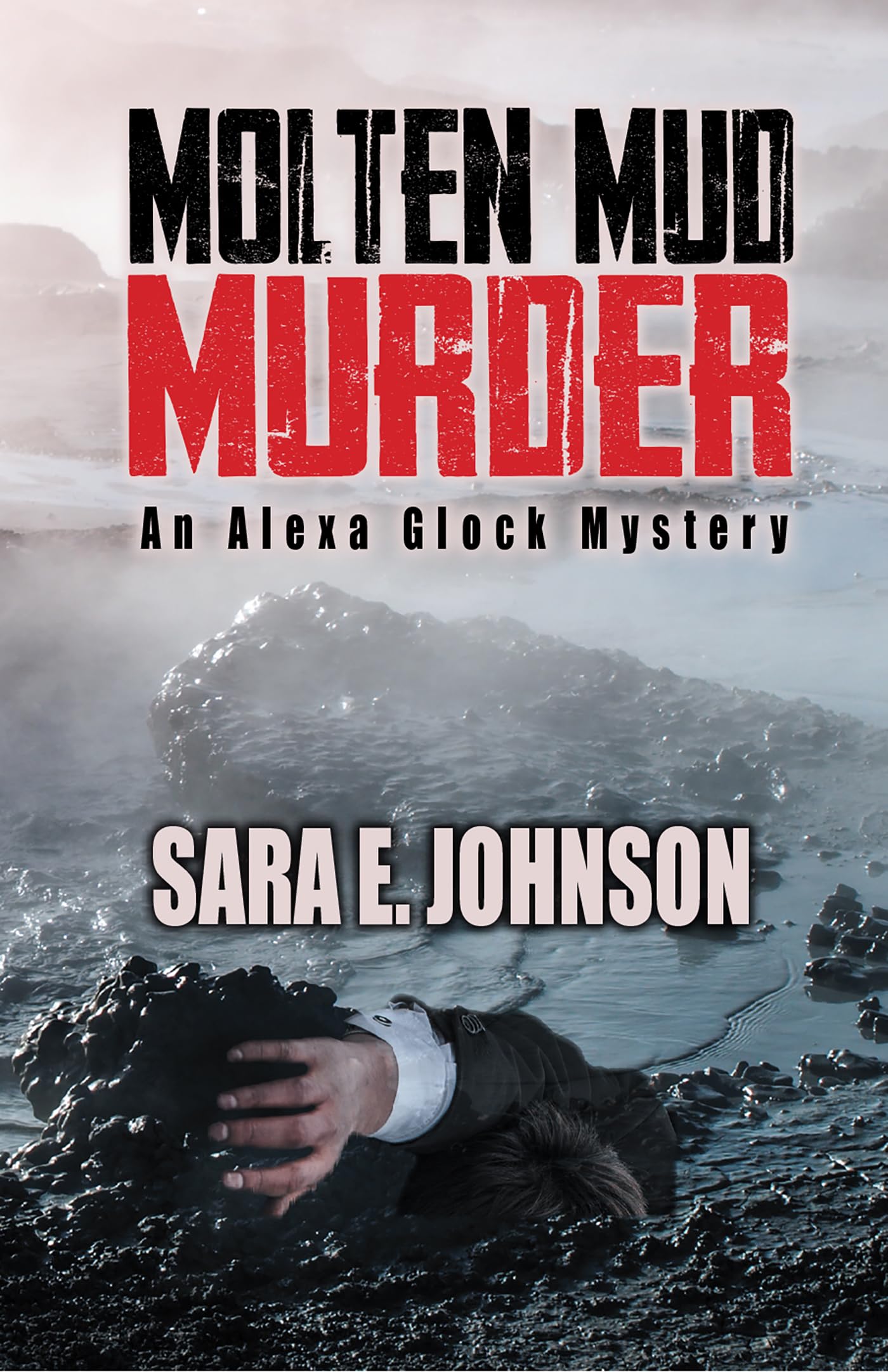 Buy Molten Mud Murder (Alexa Glock Mysteries) — BookShops.in