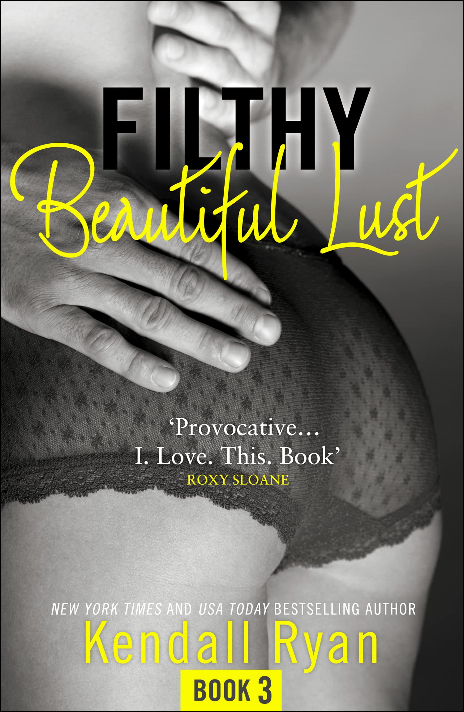 Filthy Beautiful Lust, Fiction, Paperback, Kendall Ryan