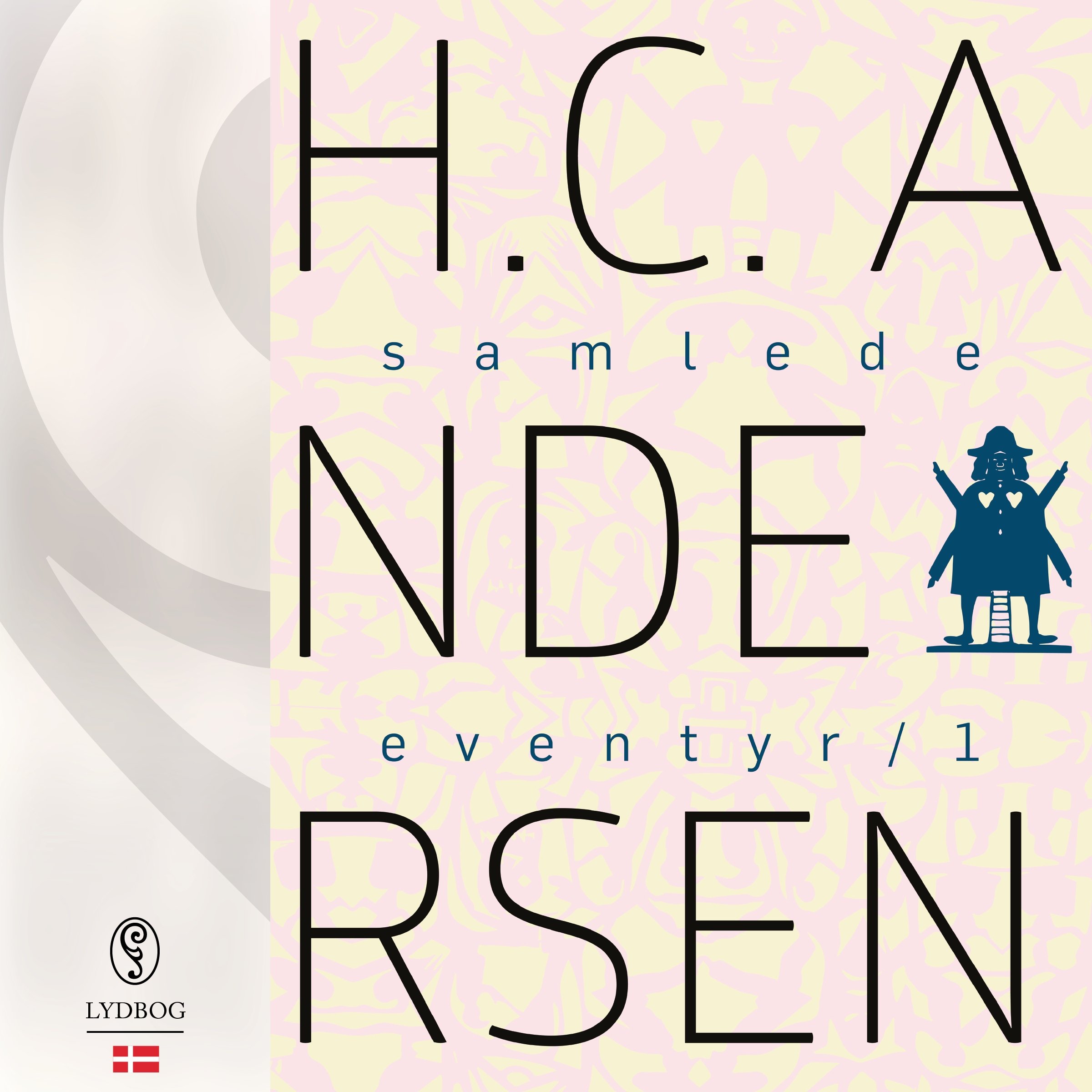 H.C. Andersens samlede eventyr 1