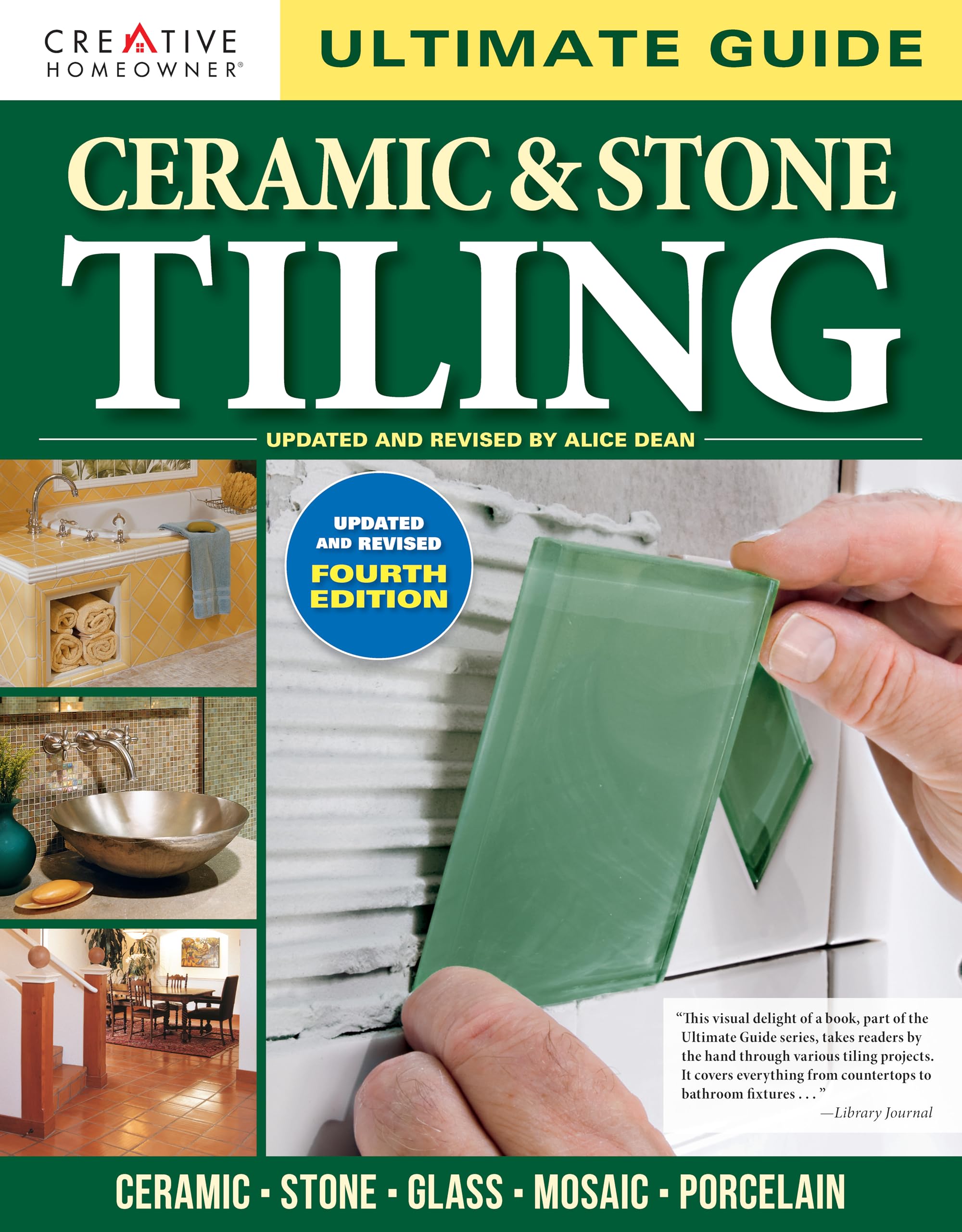 Ultimate Guide: Ceramic and Stone Tiling, 4th e. Editor)**