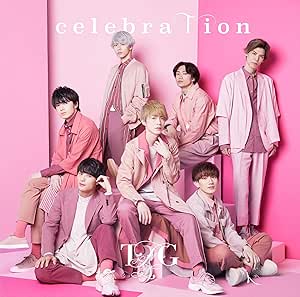 【Amazon.co.jp限定】celebraTion [初回限定盤A] [CD + DVD] (Amazon.co.jp限定特典 : オリジナル・ユニットブロマイド ~Type C : 健人、桜庭大翔、堀田怜央~ 付)