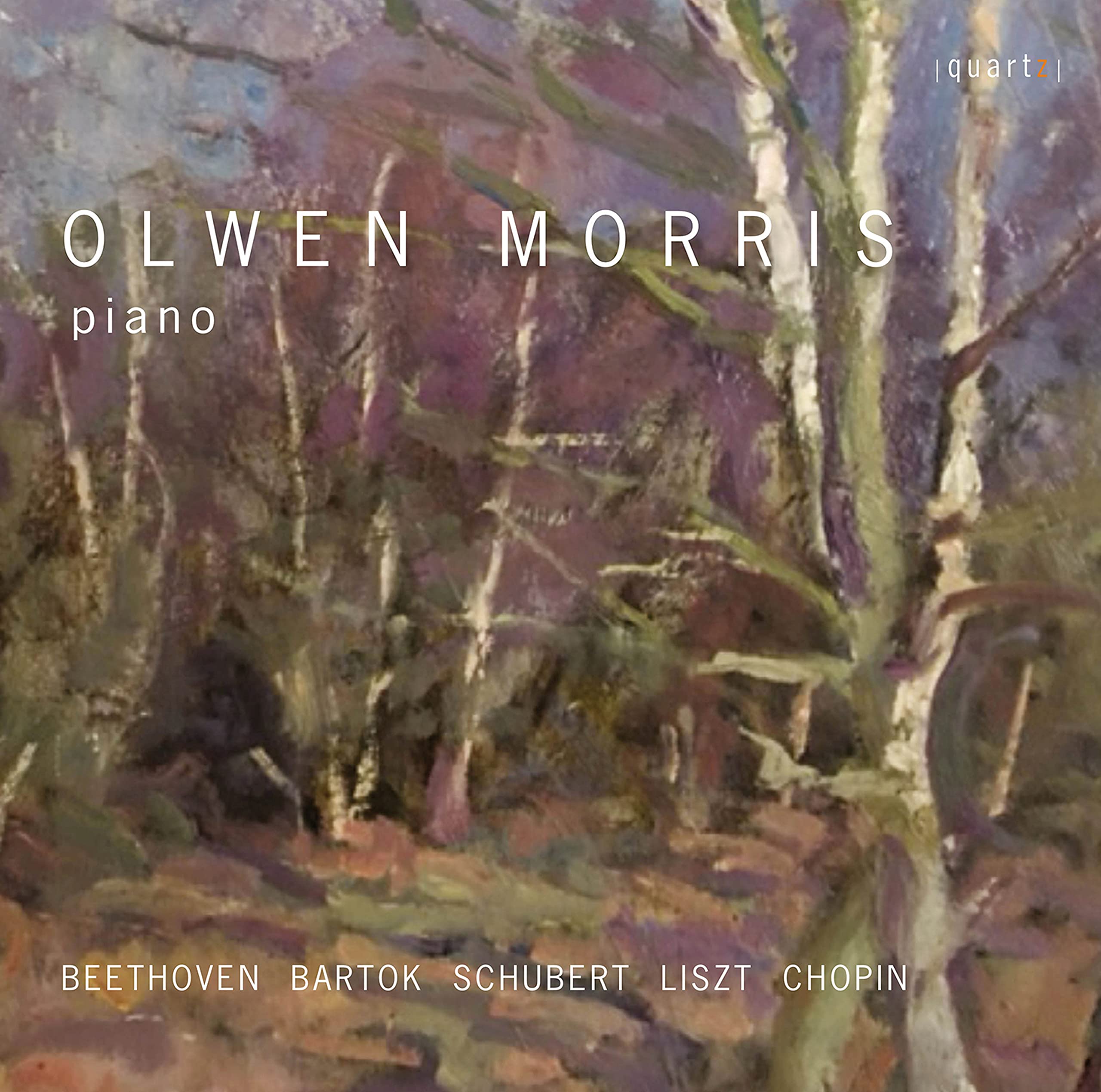 Olwen Morris: Piano Works - Beethoven, Bartók, Schubert, Debussy, Elgar, Chopin
