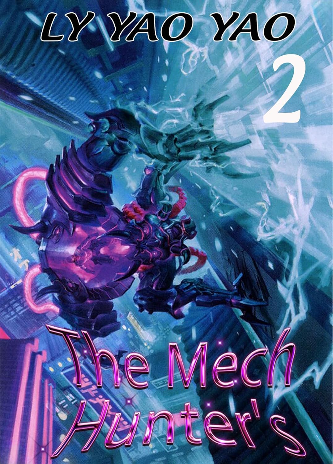 The Mech Hunter’s : MMORPG Action Fantasy Video games Litrpg Vol.2