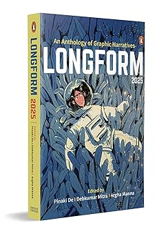 LONGFORM 2025: AN ANTHOLOGY OF GRAPHIC NARRATIVES
