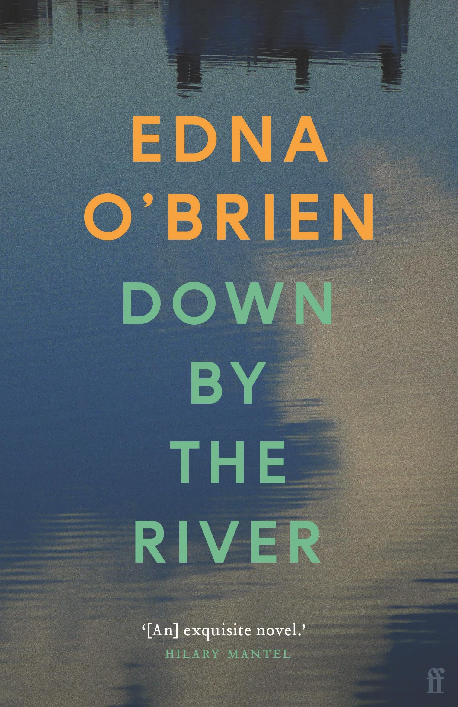 Down By The River by Edna O'Brien (Paperback Book)