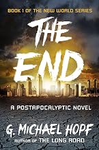 The End: A Postapocalyptic Novel (The New World Series)