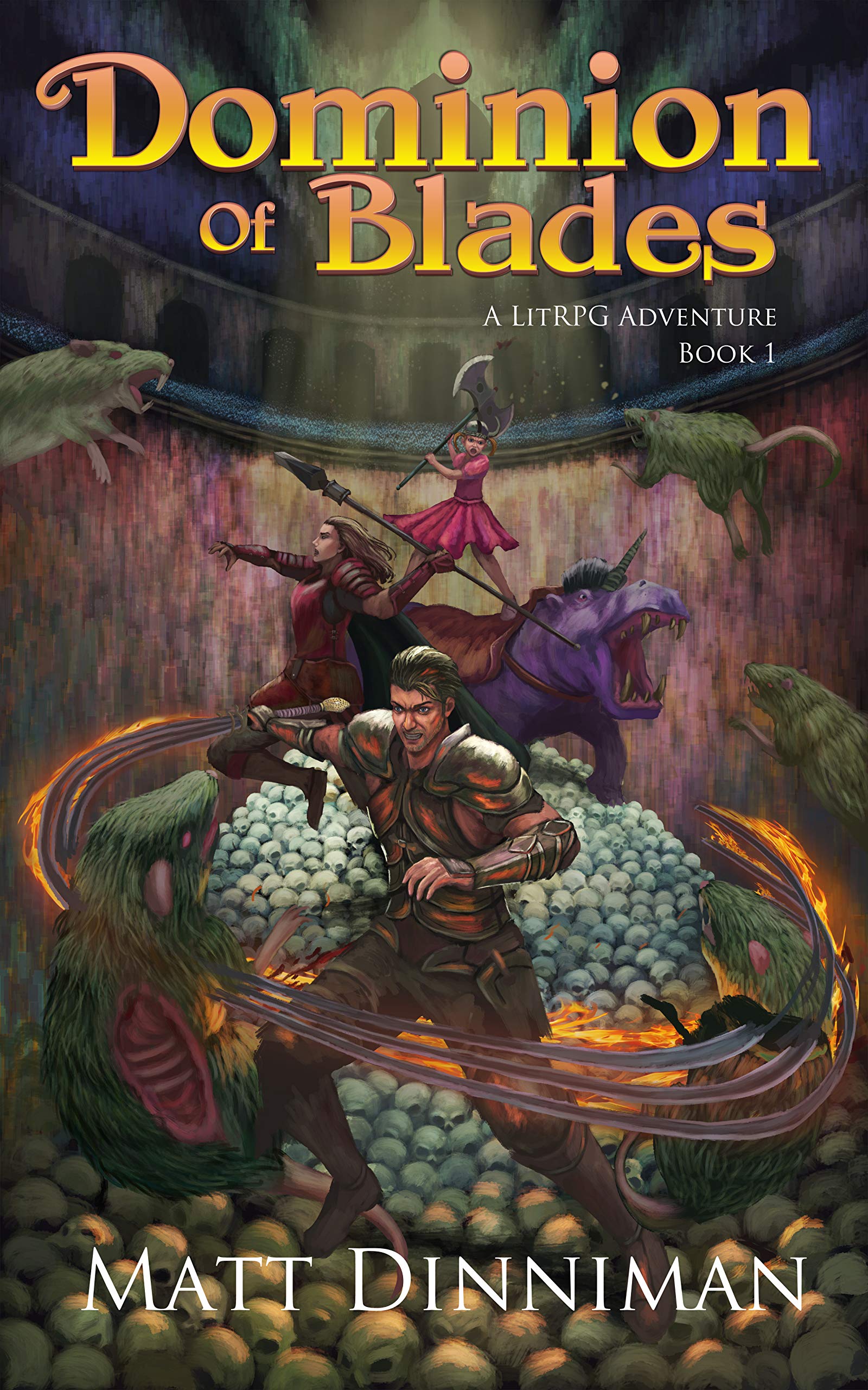 Dominion of Blades: A LitRPG Adventure