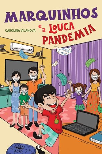 Marquinhos e a louca pandemia