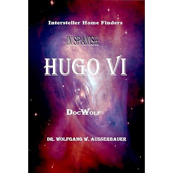 Hugo Vi in Spanish Audio Libro por Wolfgang Ausserbauer episode artwork