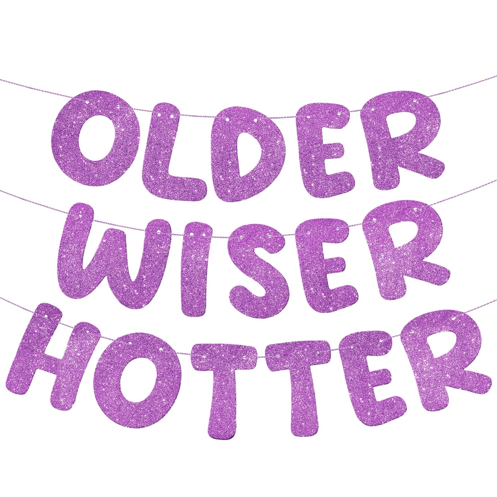 Fulmoon Older Wiser Hotter Banner Birthday sign,Light Purple