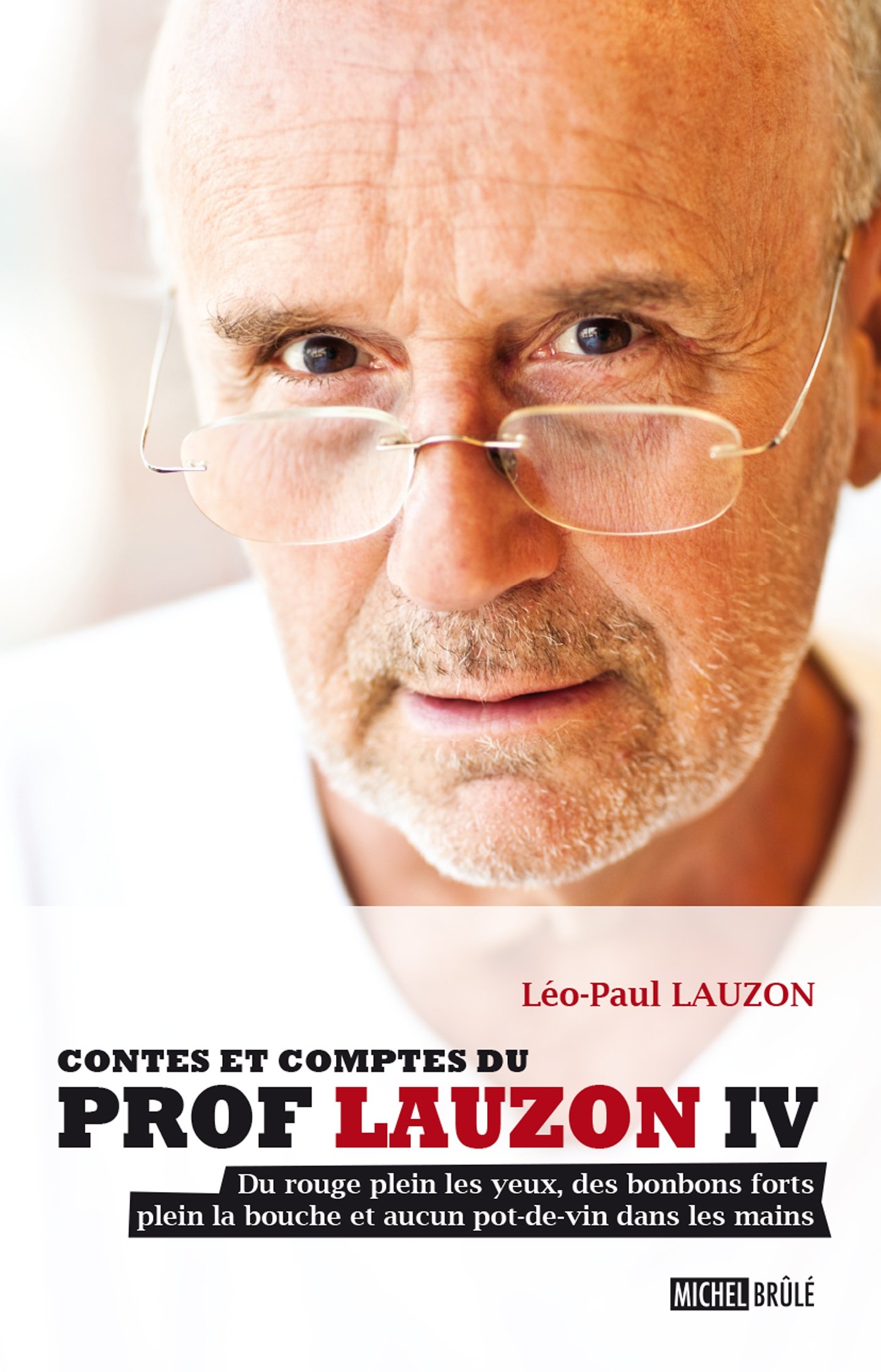 Contes et comptes du prof Lauzon IV (Contes/comptes du Prof. Lauzon) (French Edition)