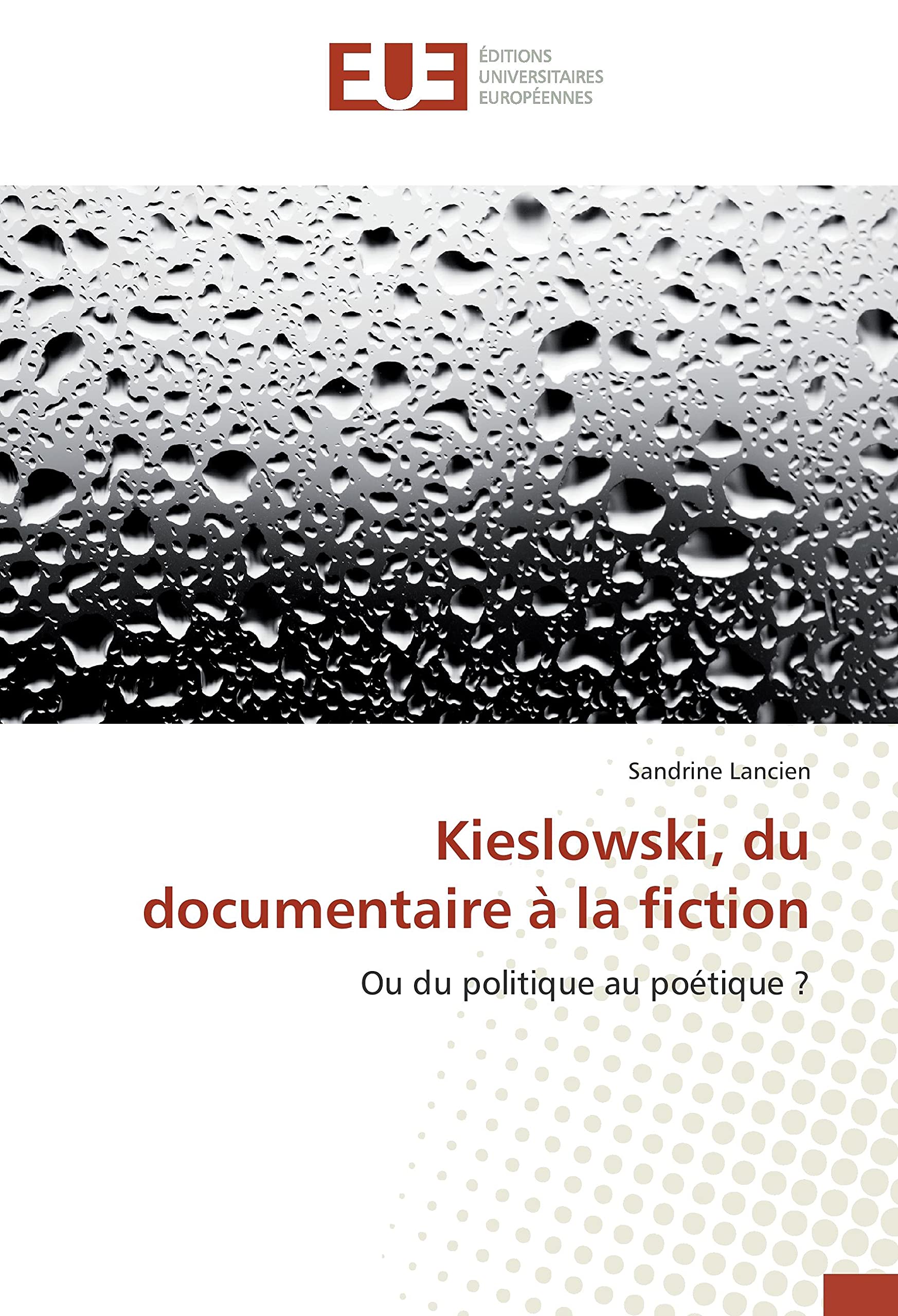 Kieslowski du documentaire à la fiction lecture cinéophile salon