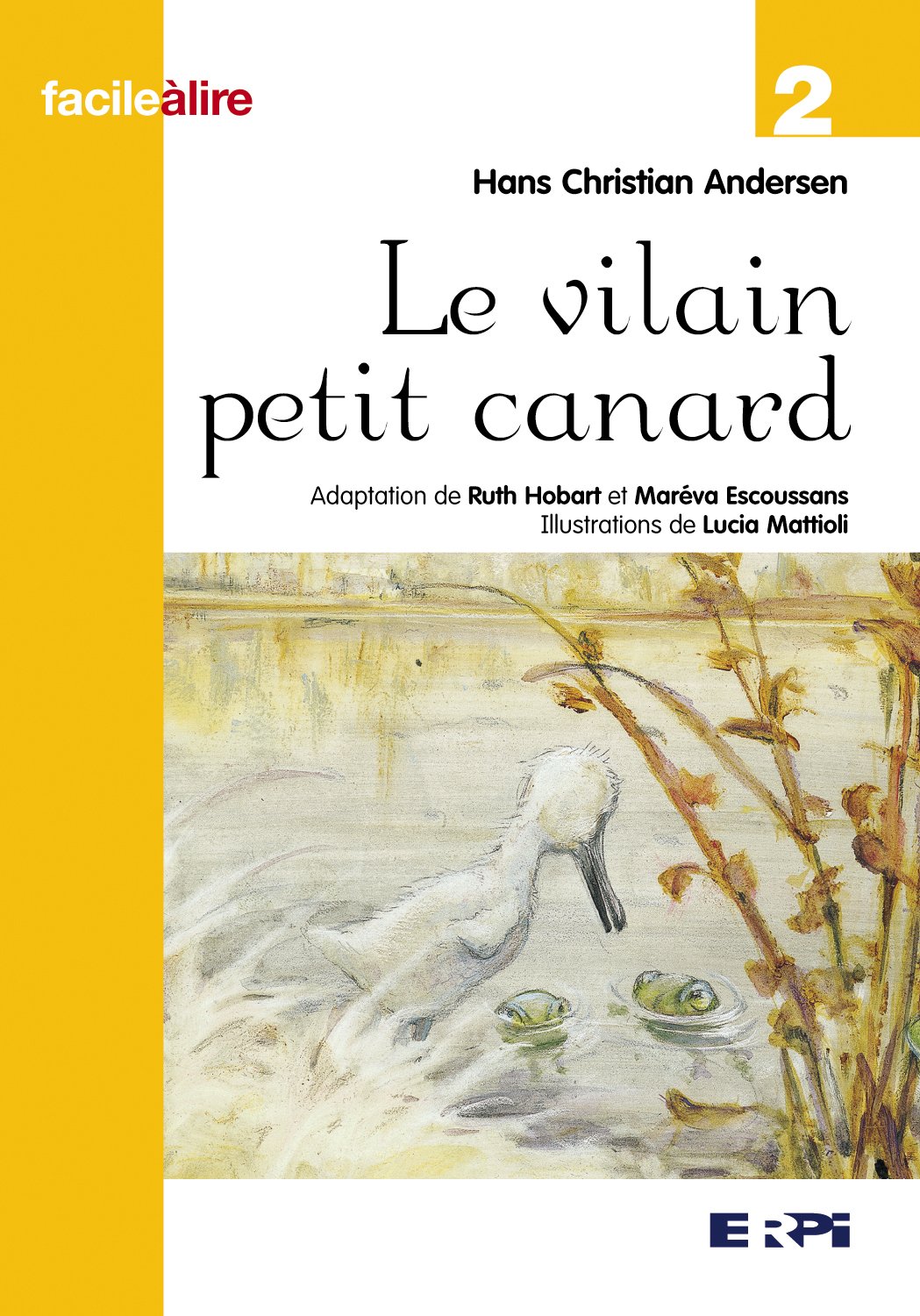 Vilain petit canard fac lire jaune 002 [Paperback]