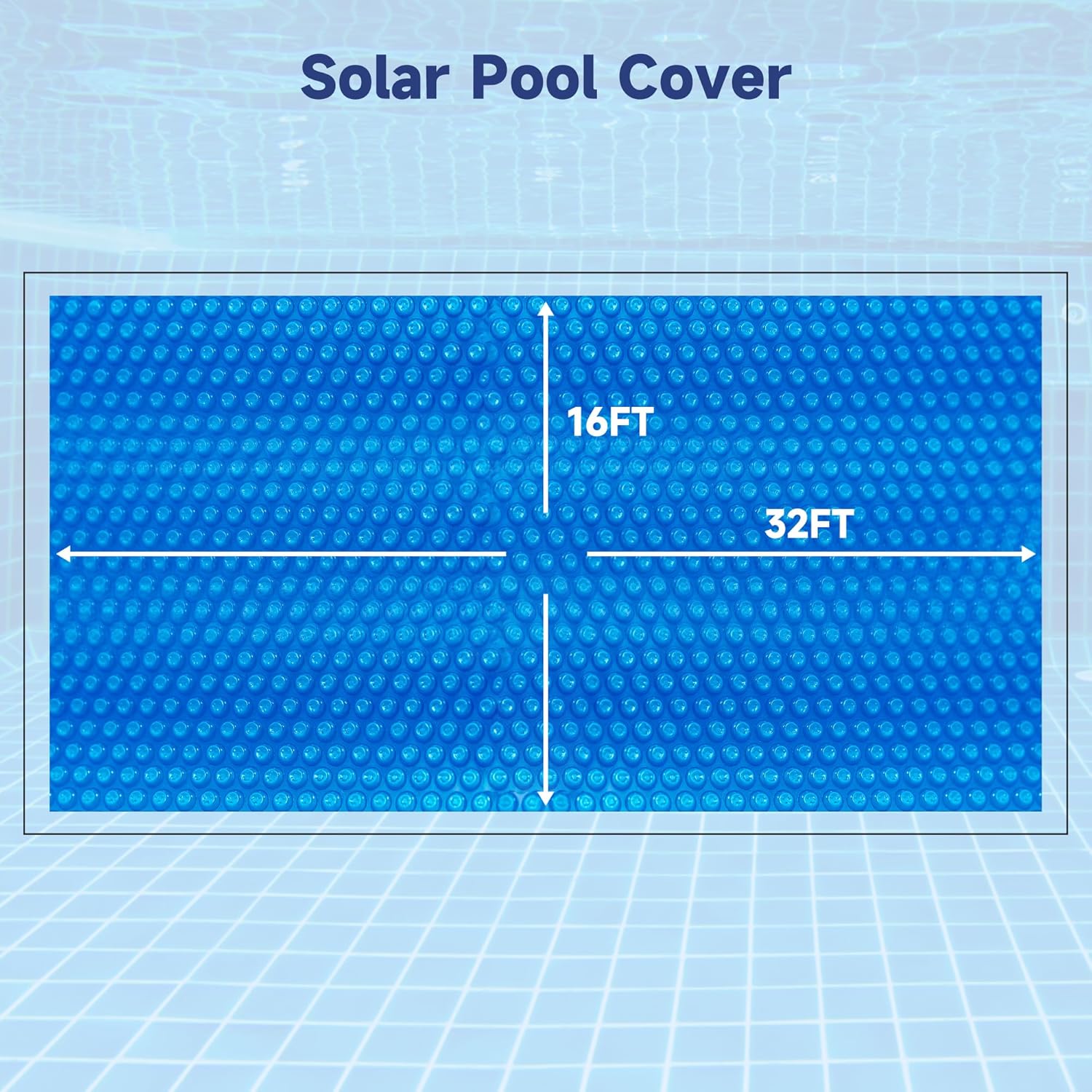 Solar Pool Cover, Durable 16 mil 16 × 32 ft Pool Covers for Inground & Above Ground Pools, Solar Pool Heater, Rectangle Solar Blanket with Bubbles, Blue