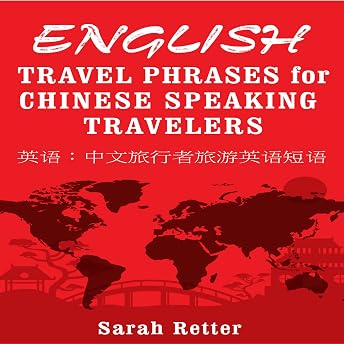 English Travel Phrases for Chinese-Speaking Travelers Audiobook by Sarah Retter episode artwork