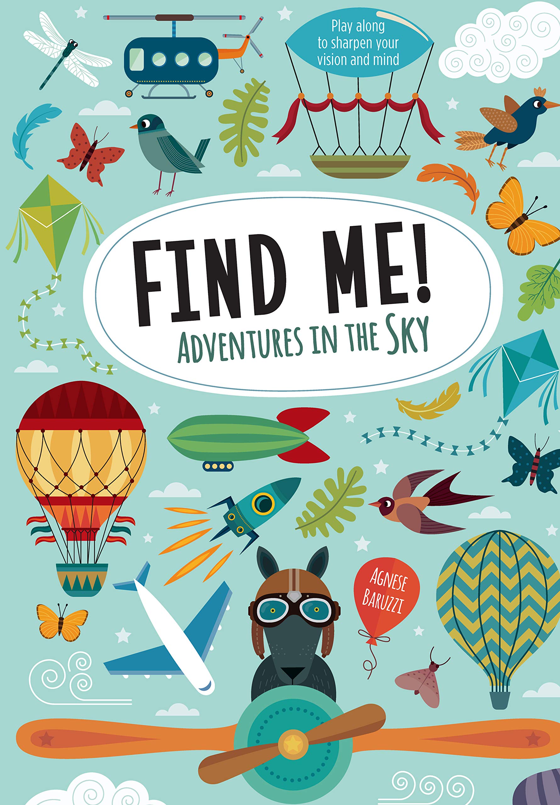 Find Me! Adventures in the Sky: Play Along to Sharpen Your Vision and Mind (Happy Fox Books) Help Bernard the Wolf Play Hide-and-Seek with Friends;