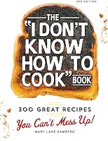 I Dont Know How To Cook