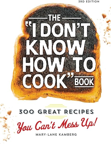 I Dont Know How To Cook