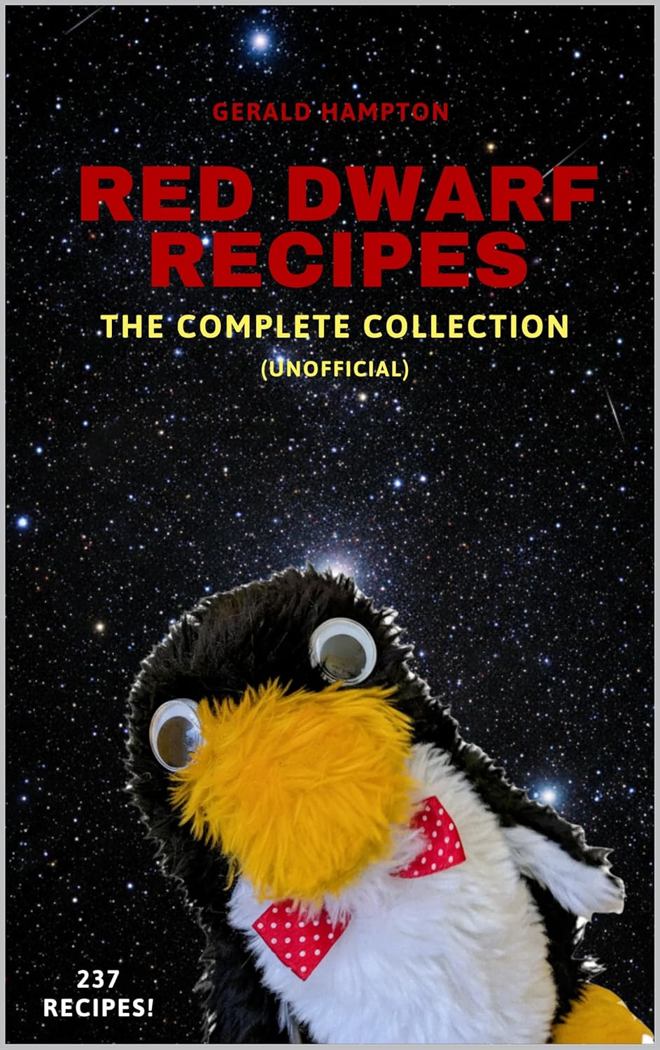 Red Dwarf Recipes: The Complete Collection (unofficial) (British Comedy Recipes)      Kindle Edition