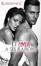 Download Le cœur a ses raisons - Tome 1: Risquer de vivre PDF