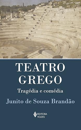 Teatro Grego: Tragédia e comédia