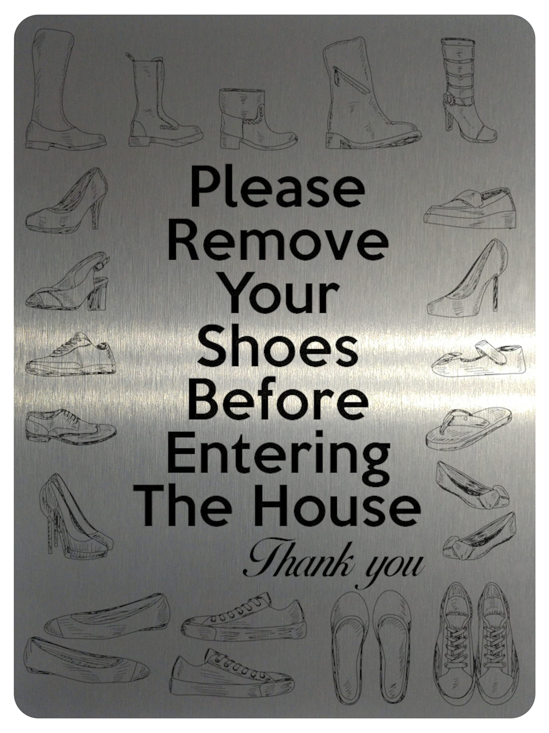 Xtra-Print Brushed Silver 1815 Please Remove Your Shoes Before Entering The House Metal Aluminium Plaque Sign (85X54mm Credit Card Size, )