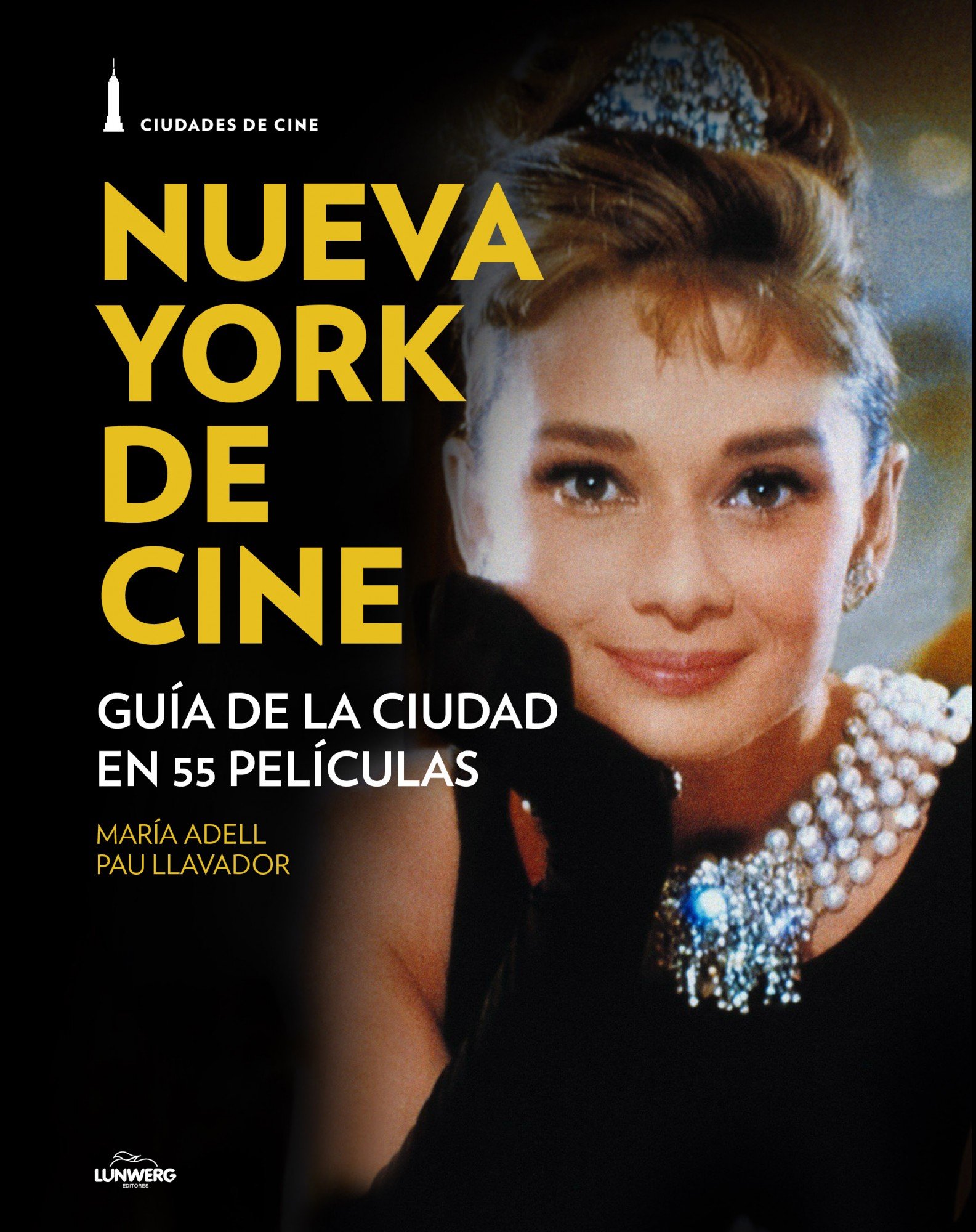 Nueva York de cine: Guía de la ciudad en 55 películas (General)