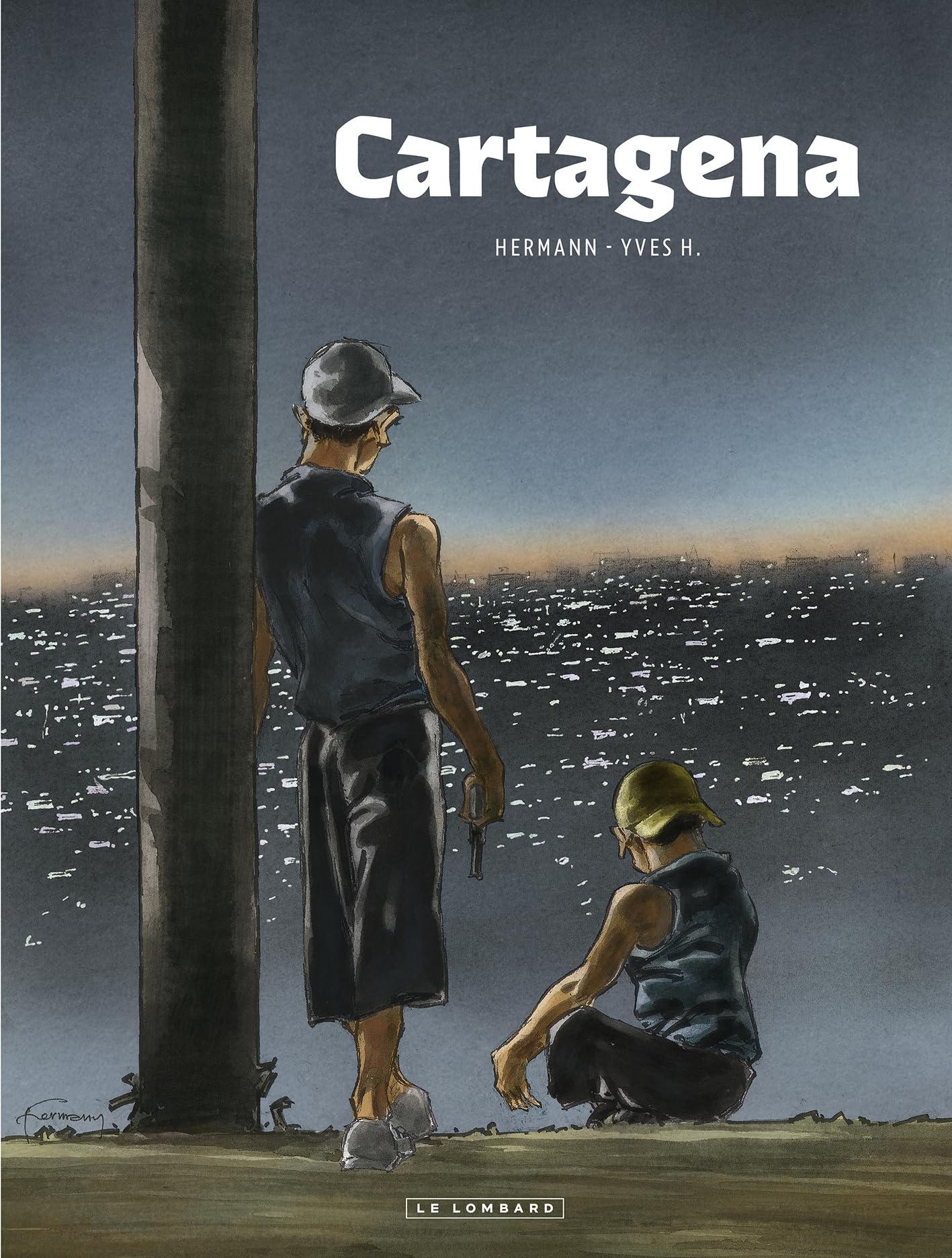 Cartagena -  Hermann - Le Lombard Eds - cartonné - Bande dessinée